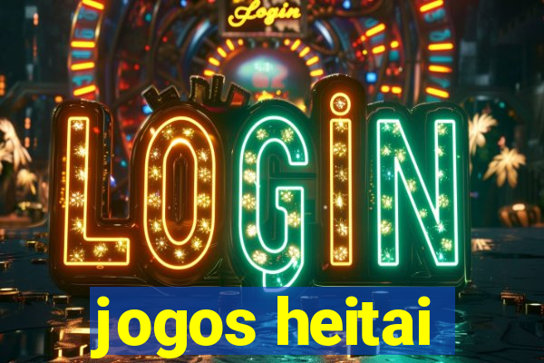 jogos heitai